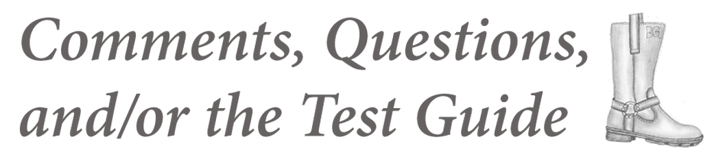 Comments, Questions, and/or the Test Guide Banner